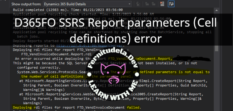 D365FO SSRS Report parameters (Cell definitions)&nbsp;error
