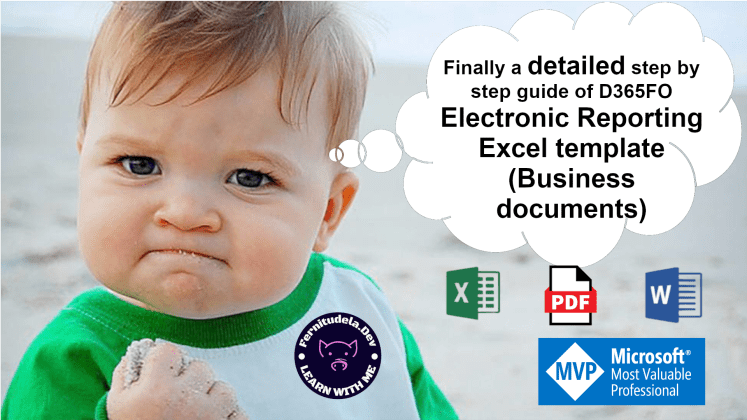 D365FO Electronic reporting Excel templates for Business Documents guide; All you need to know from 0. (ER from scratch part&nbsp;5)