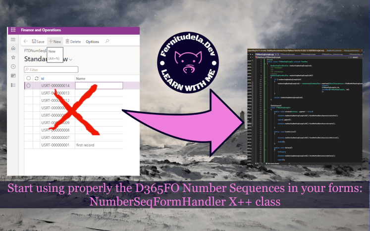 Start using properly the D365FO Number Sequences in your forms: NumberSeqFormHandler X++&nbsp;class